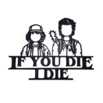 3D Printed Stranger Things - If You Die 21.5cm - Handmade